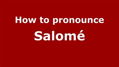 salome pronunciation